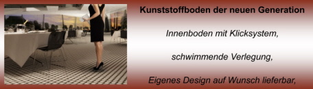 Kunststoffboden der neuen Generation, Innenboden mit Klicksystem Kunststoffboden der neuen Generation, Innenboden mit Klicksystem